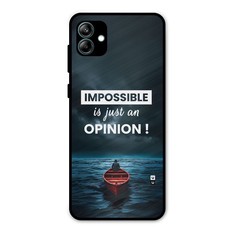 Just An Opinion Metal Back Case for Galaxy A04
