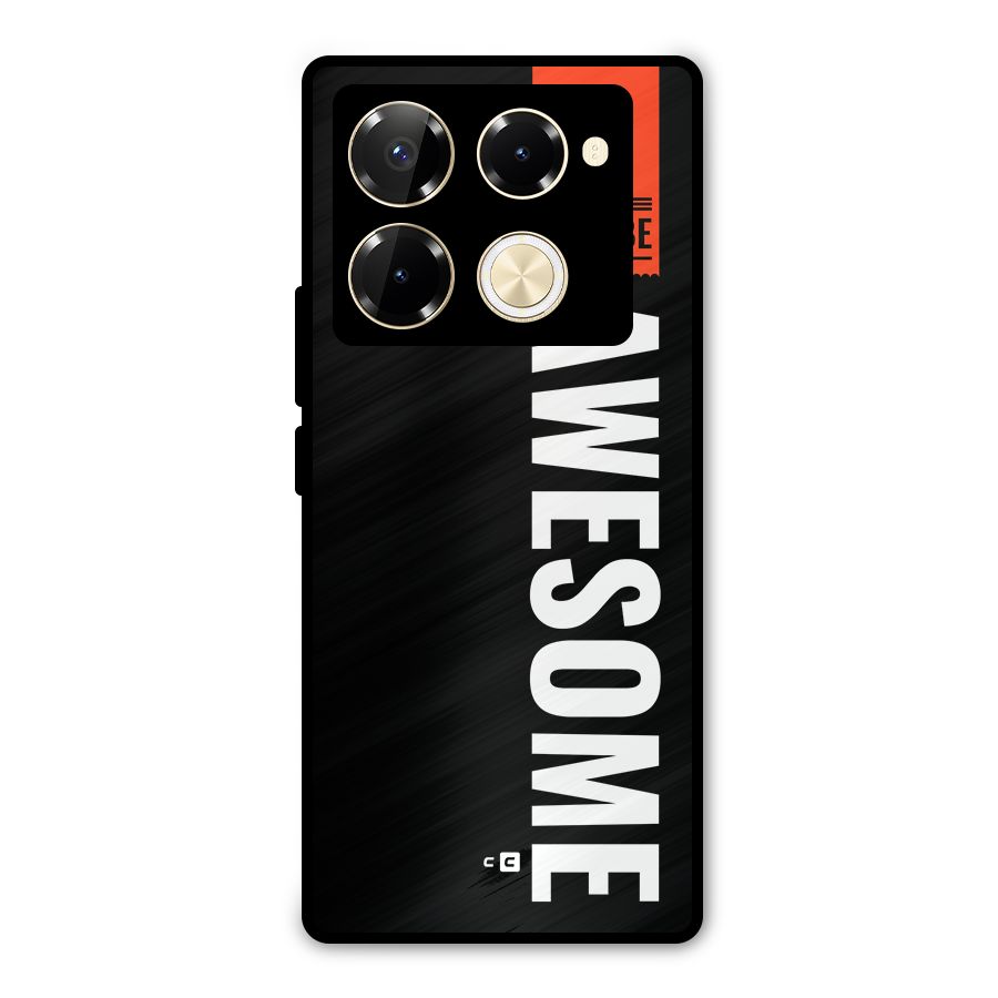 Just Be Awesome Metal Back Case for Infinix Note 40 Pro Plus
