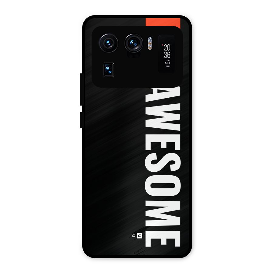 Just Be Awesome Metal Back Case for Mi 11 Ultra
