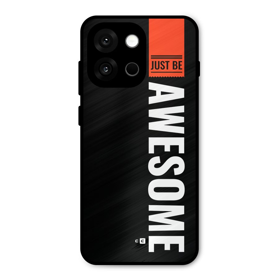 Just Be Awesome Metal Back Case for OnePlus 13s