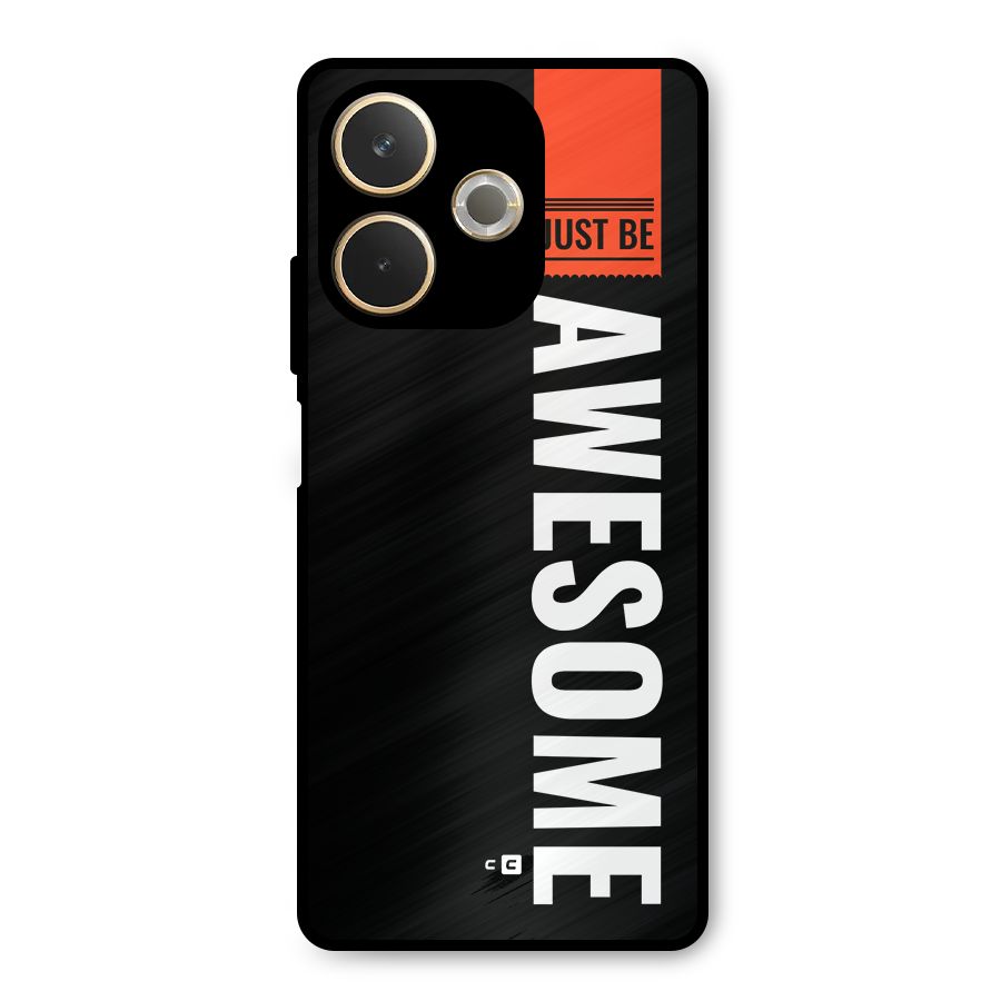 Just Be Awesome Metal Back Case for Oppo A5 Pro