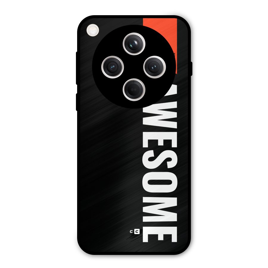 Just Be Awesome Metal Back Case for Oppo Find X8