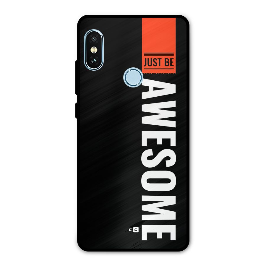 Just Be Awesome Metal Back Case for Redmi Note 5 Pro