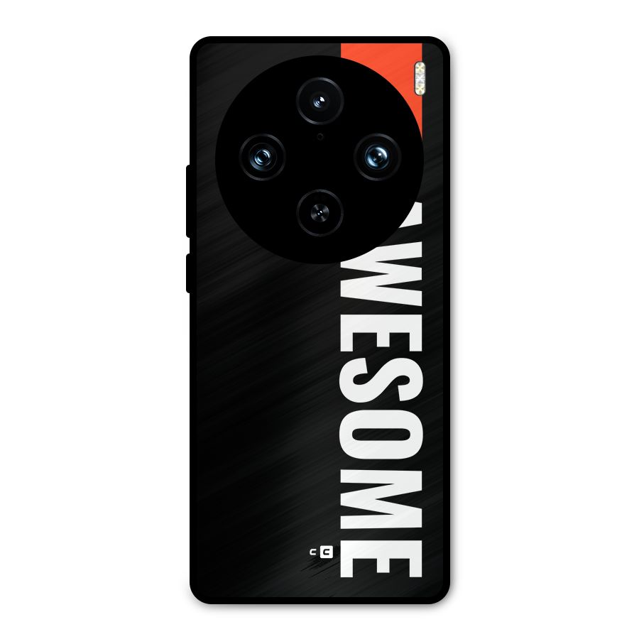 Just Be Awesome Metal Back Case for Vivo X100 Pro