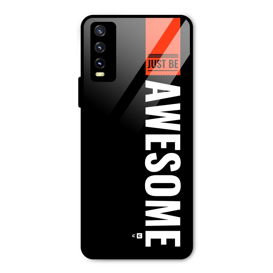 Just Be Awesome Metal Back Case for Vivo Y20g