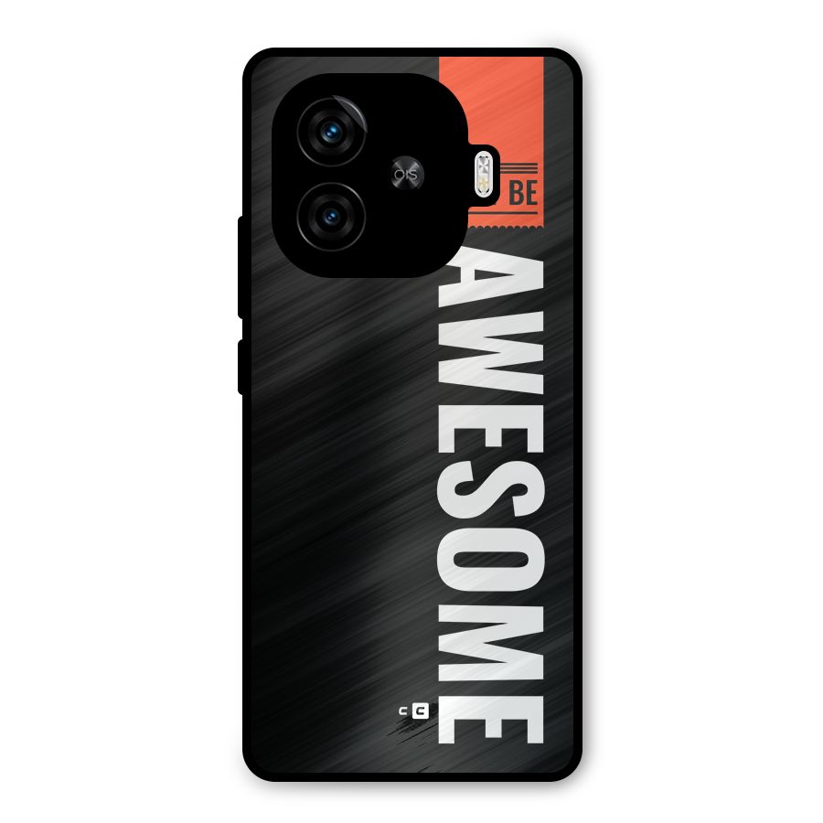 Just Be Awesome Metal Back Case for iQOO Neo 10R