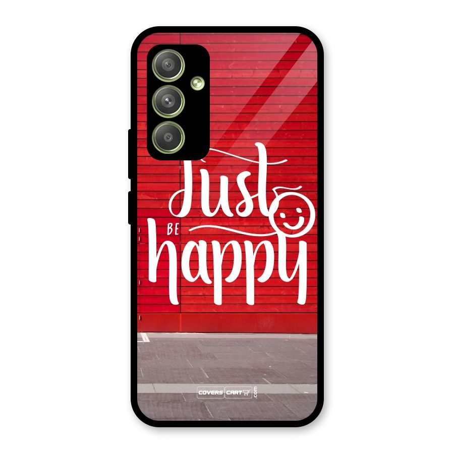 Just Be Happy Glass Back Case for Galaxy A54