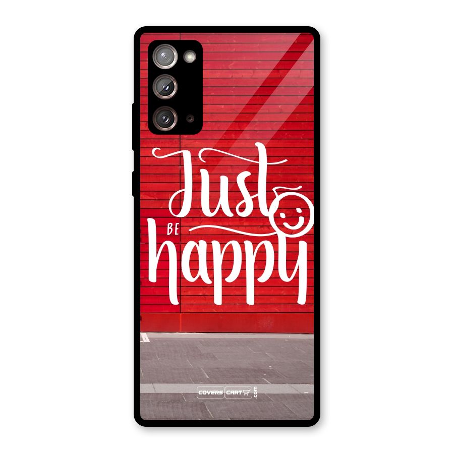 Just Be Happy Glass Back Case for Galaxy Note 20