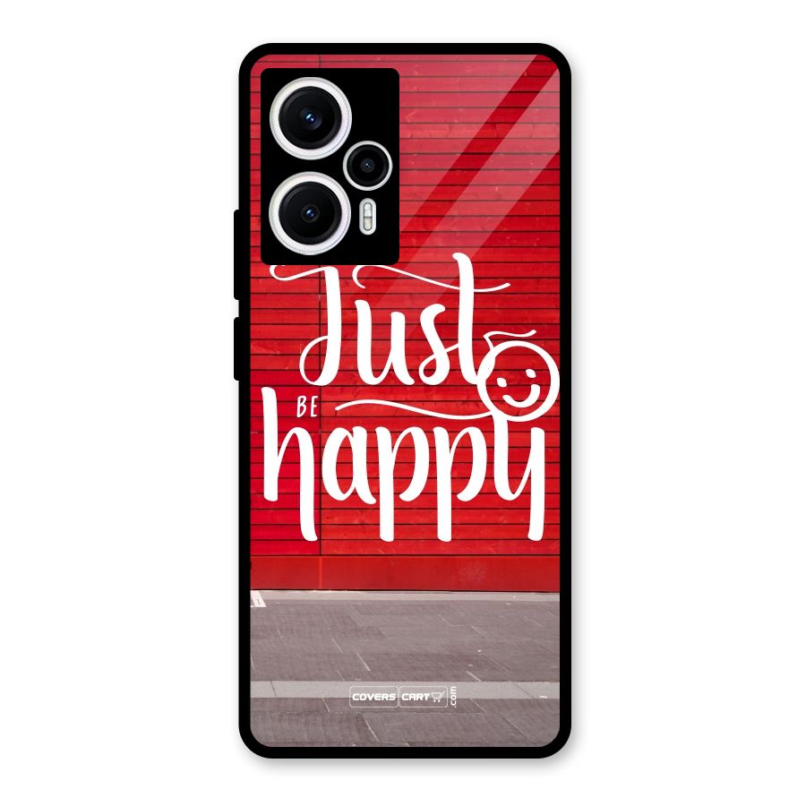 Just Be Happy Glass Back Case for Poco F5