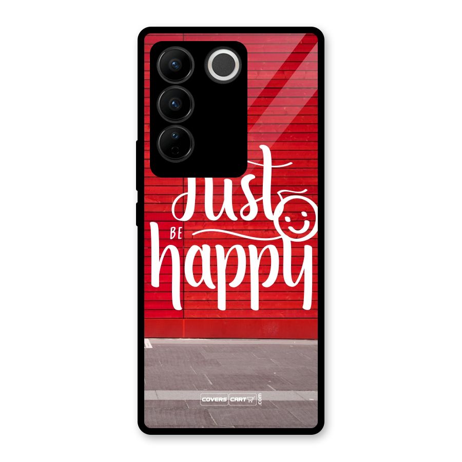 Just Be Happy Glass Back Case for Vivo V27