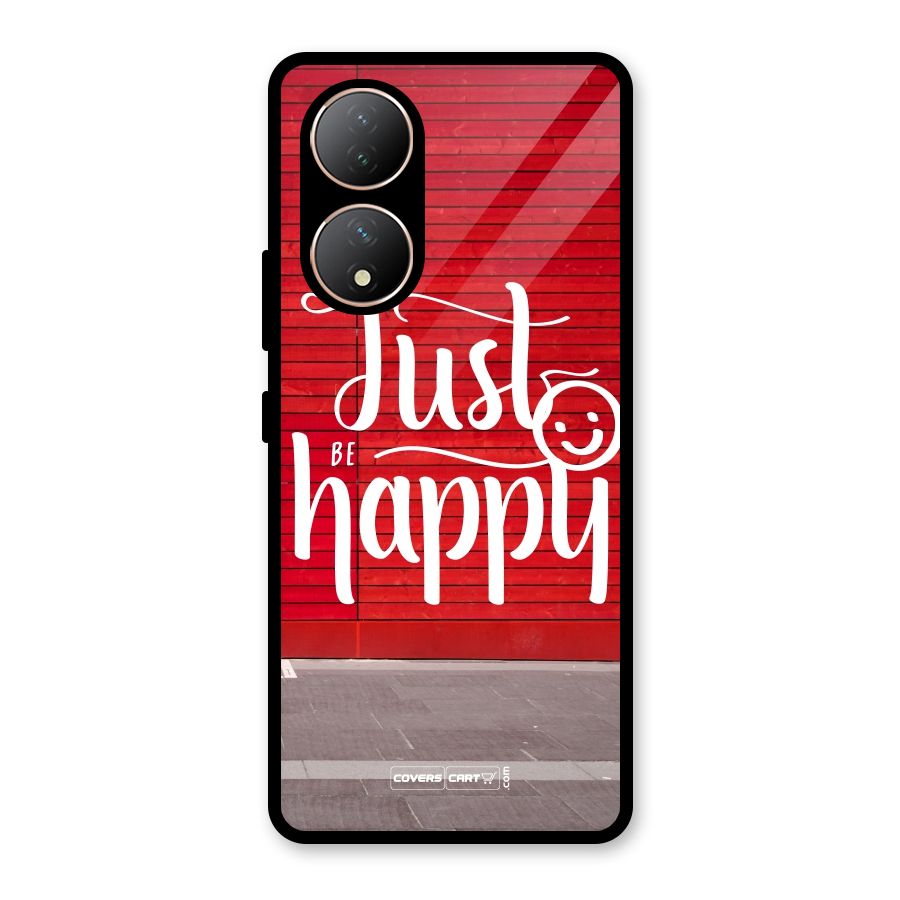 Just Be Happy Glass Back Case for Vivo Y100A