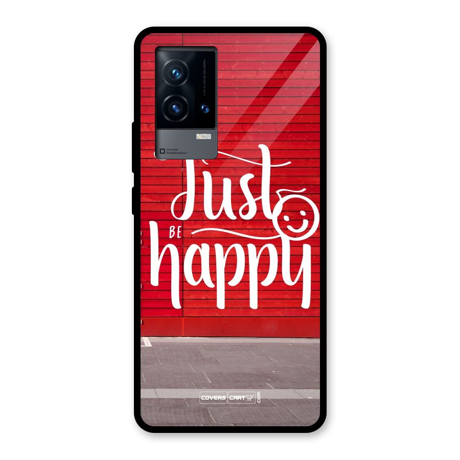 Just Be Happy Glass Back Case for iQOO 9 5G
