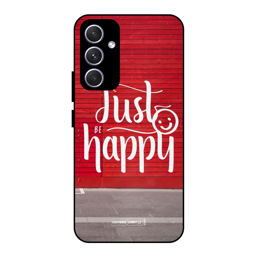 Just Be Happy Metal Back Case for Galaxy A54