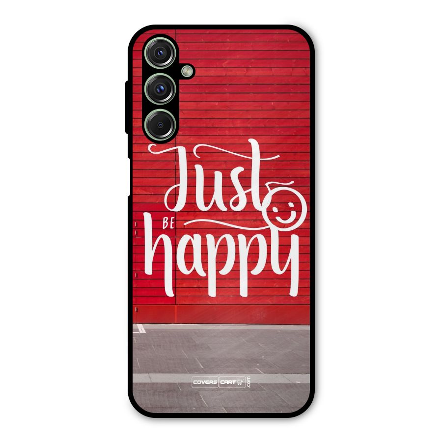 Just Be Happy Metal Back Case for Galaxy M34