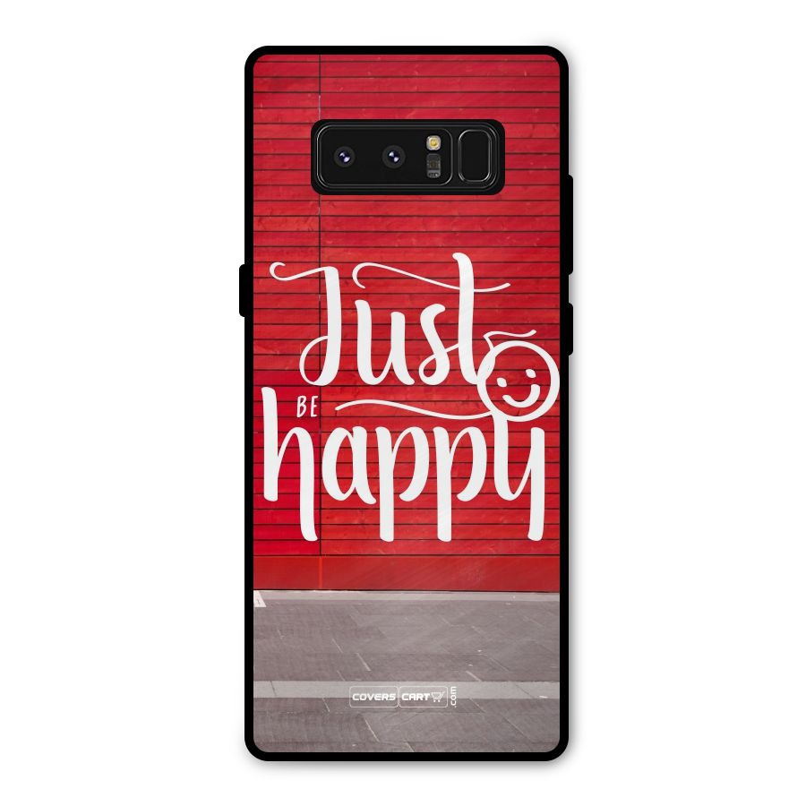Just Be Happy Metal Back Case for Galaxy Note 8