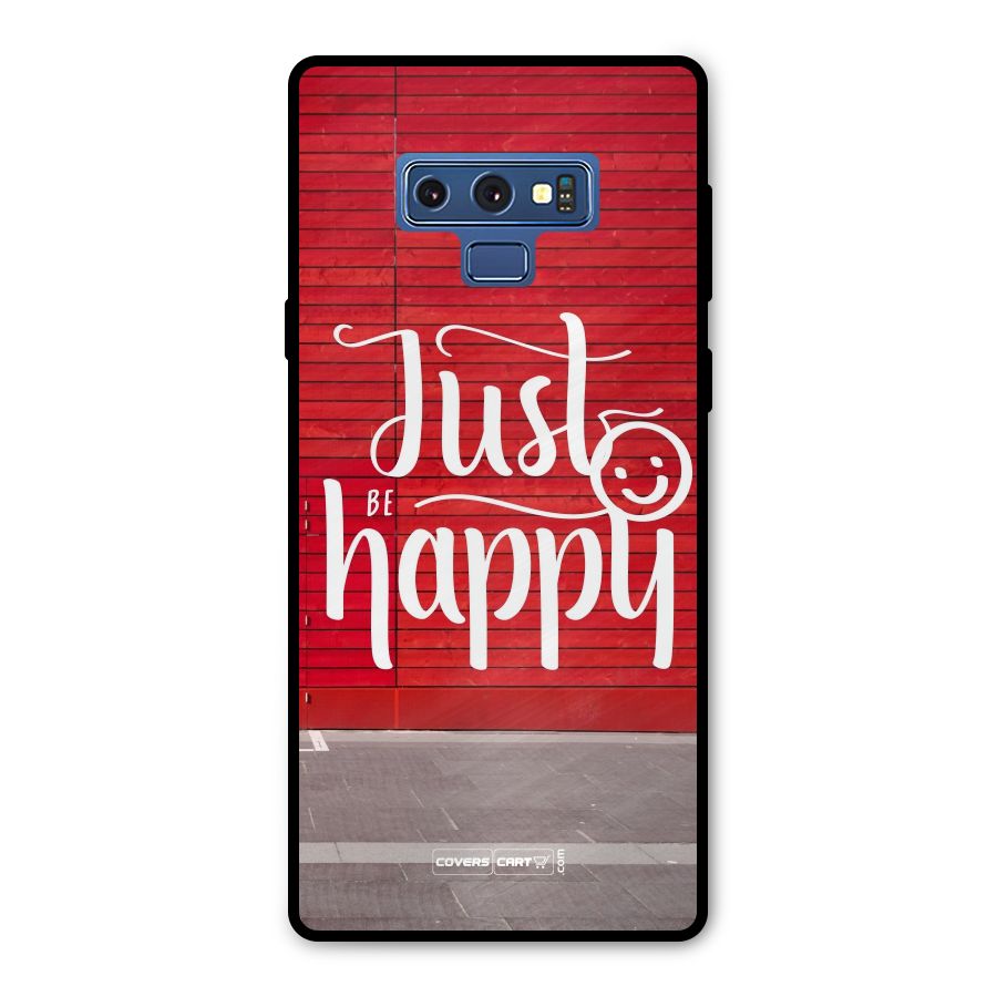 Just Be Happy Metal Back Case for Galaxy Note 9