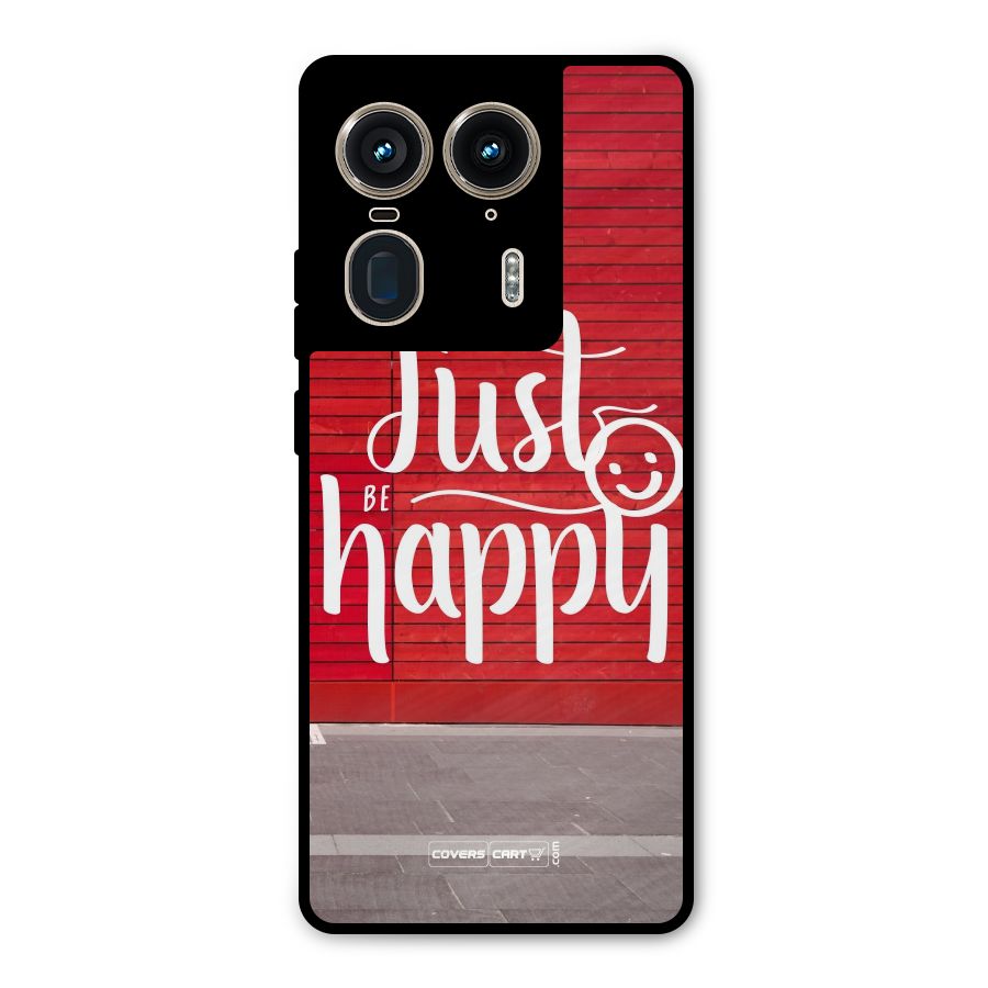 Just Be Happy Metal Back Case for Motorola Edge 50 Ultra