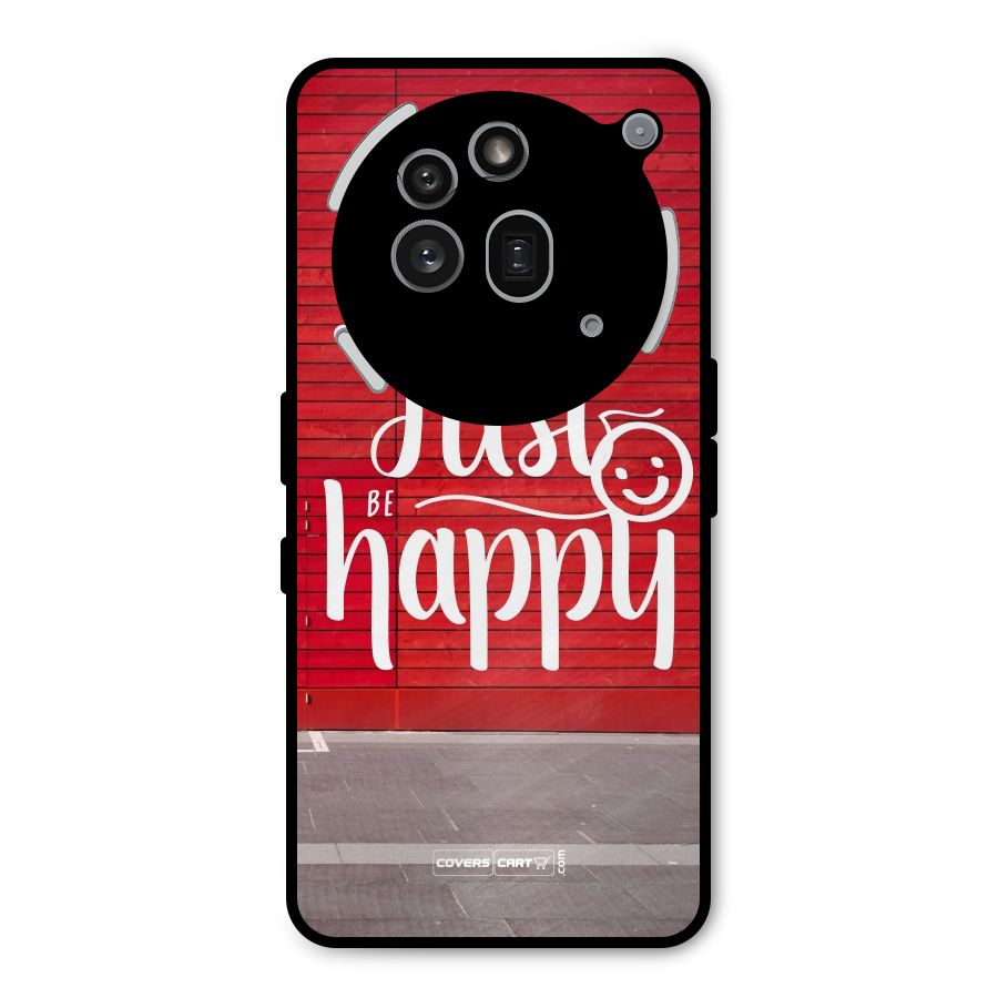 Just Be Happy Metal Back Case for Nothing Phone 3a Pro