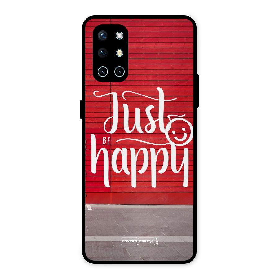 Just Be Happy Metal Back Case for OnePlus 9R