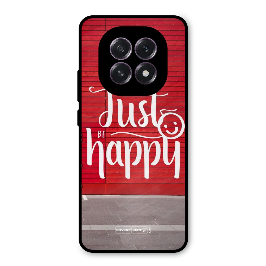 Just Be Happy Metal Back Case for Oppo F29