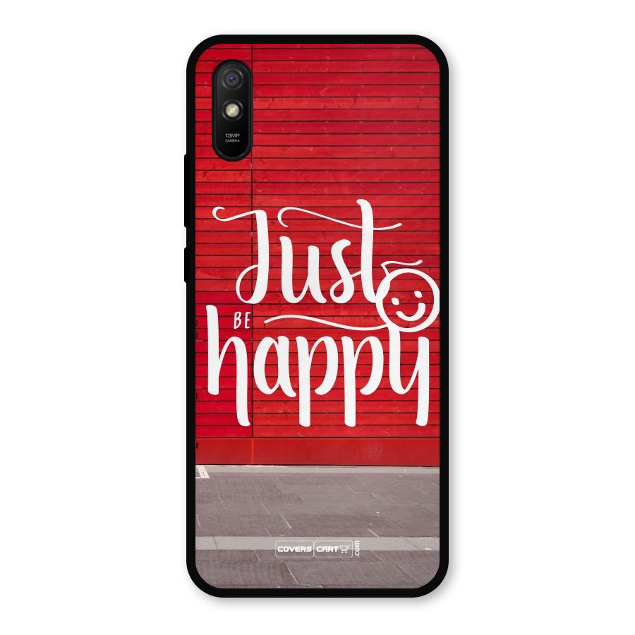 Just Be Happy Metal Back Case for Redmi 9i