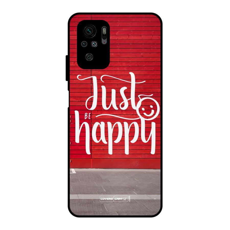 Just Be Happy Metal Back Case for Redmi Note 10S