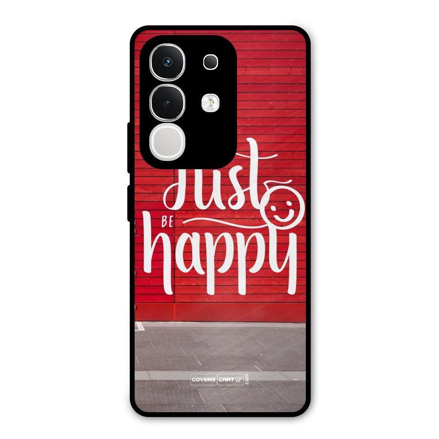 Just Be Happy Metal Back Case for Vivo T4x
