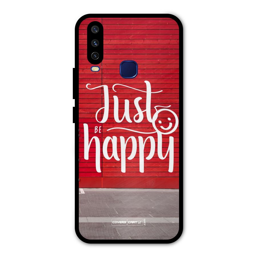Just Be Happy Metal Back Case for Vivo Y12