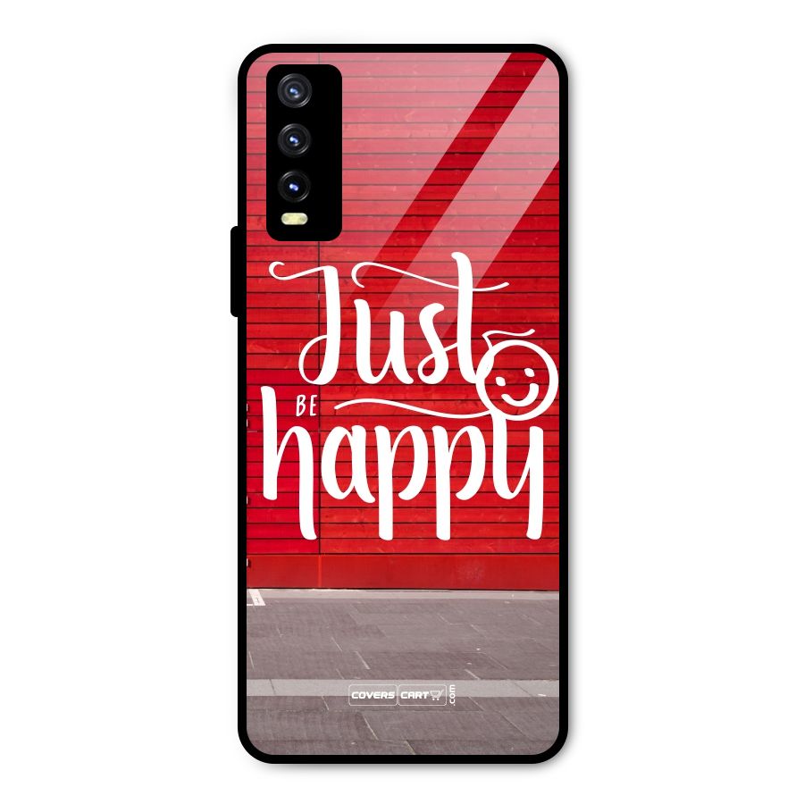 Just Be Happy Metal Back Case for Vivo Y20
