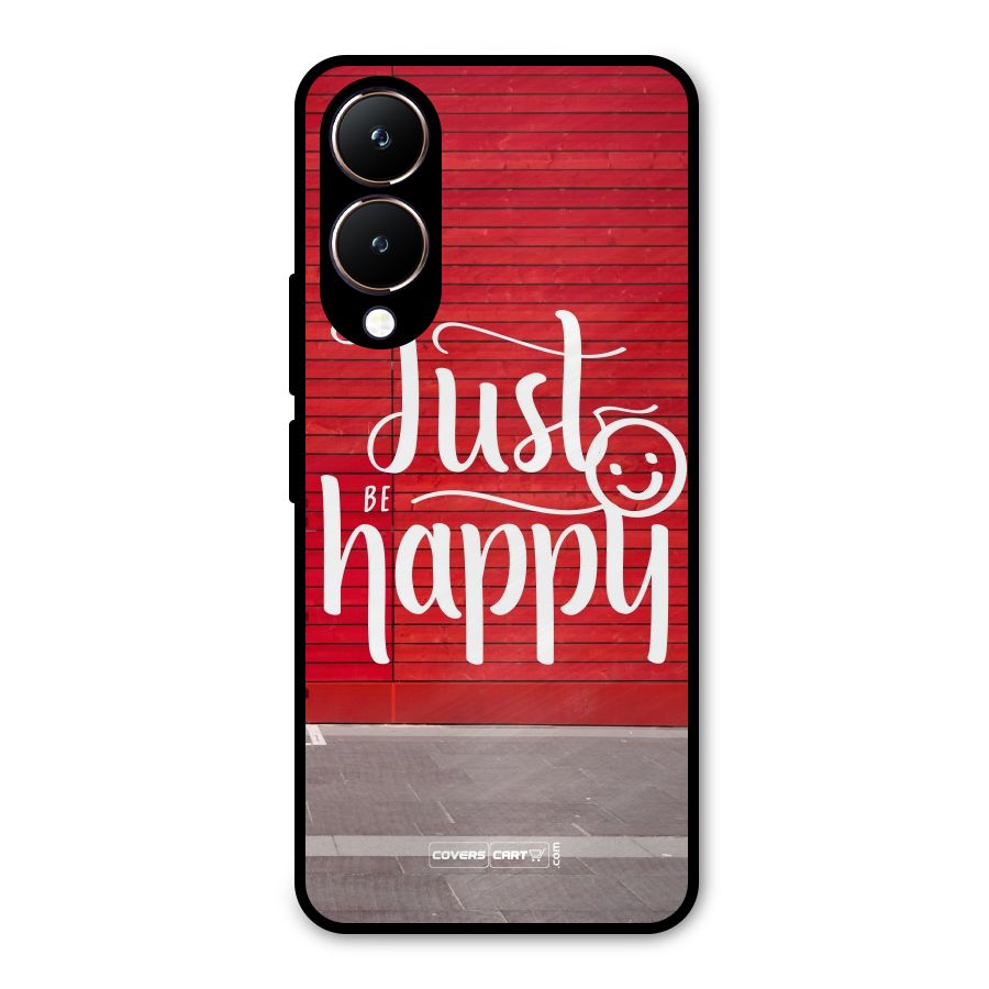 Just Be Happy Metal Back Case for Vivo Y28