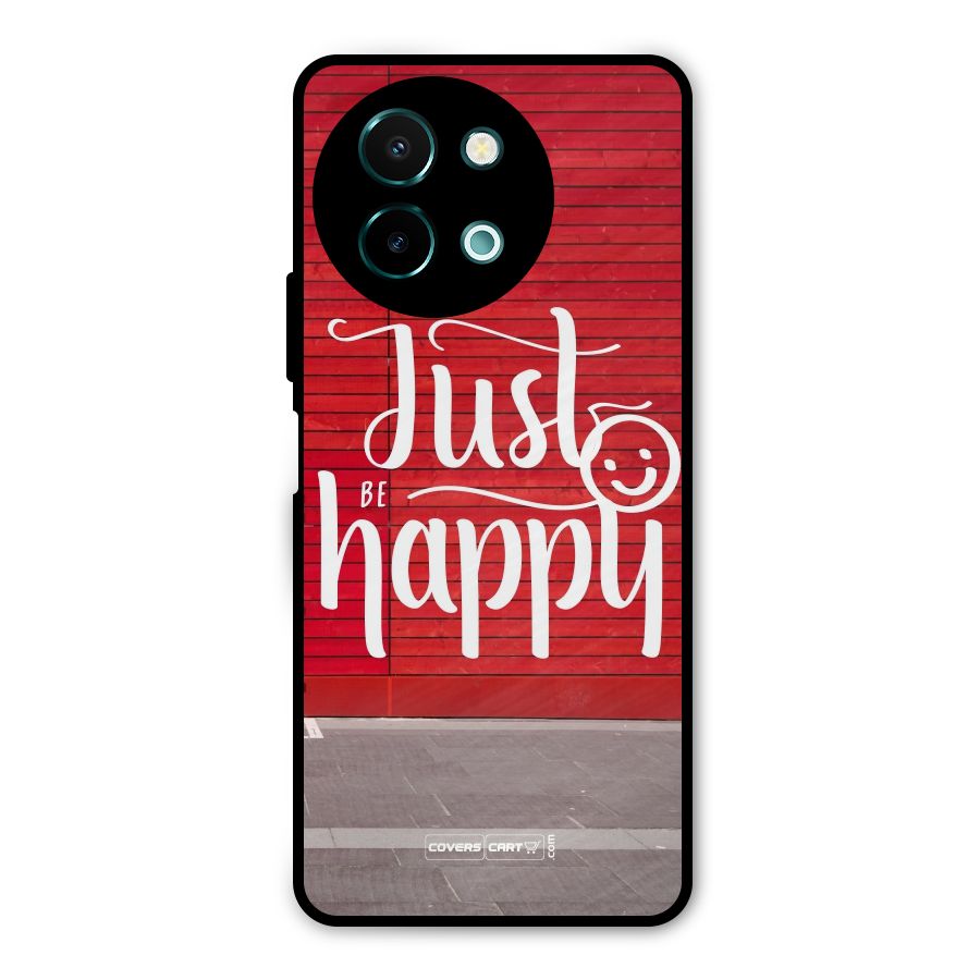 Just Be Happy Metal Back Case for Vivo Y58