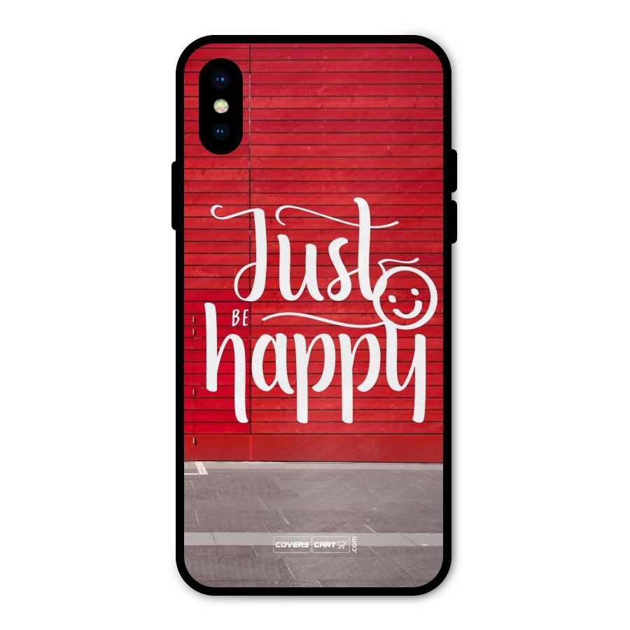Just Be Happy Metal Back Case for iPhone XS