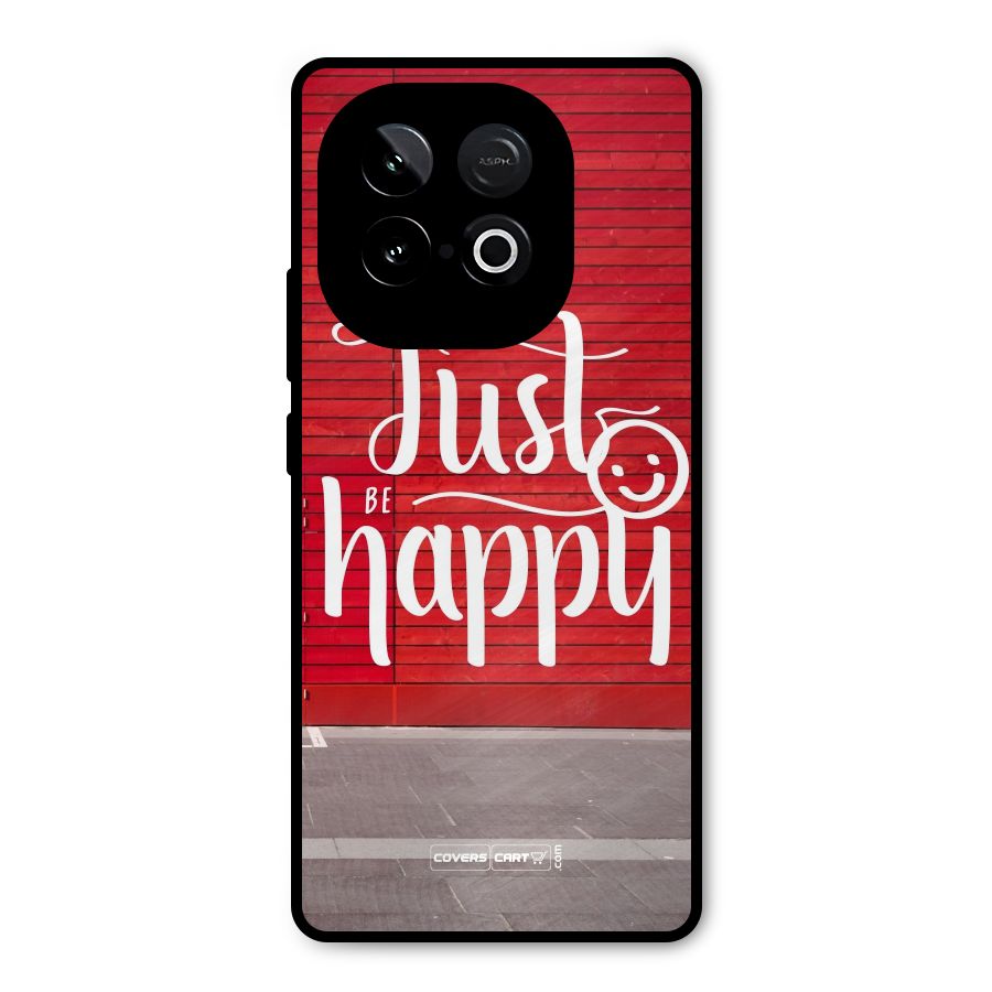 Just Be Happy Metal Back Case for iQOO Neo 10