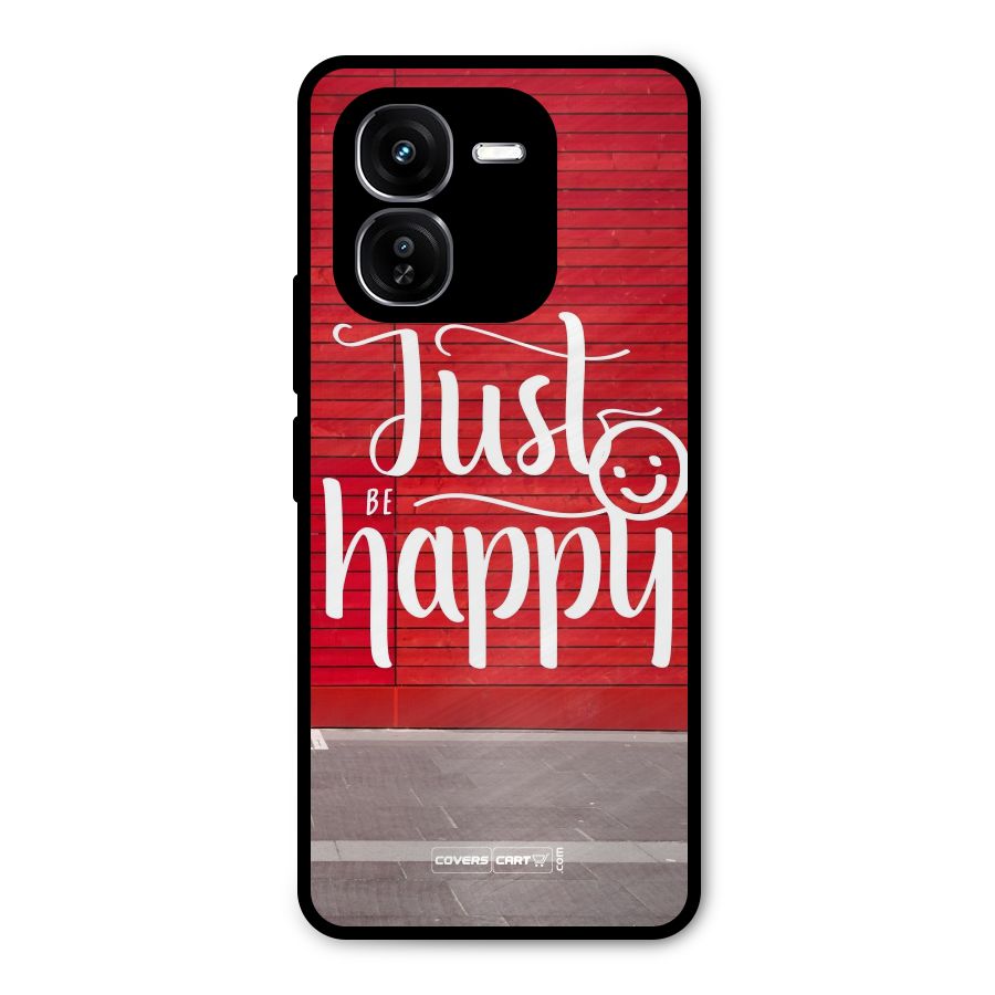 Just Be Happy Metal Back Case for iQOO Z9x