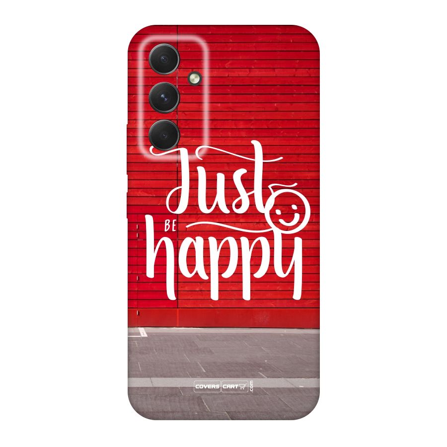 Just Be Happy Original Polycarbonate Back Case for Galaxy A54