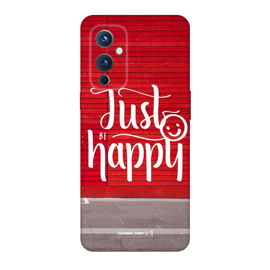 Just Be Happy Original Polycarbonate Back Case for OnePlus 9