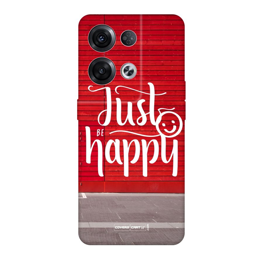 Just Be Happy Original Polycarbonate Back Case for Oppo Reno8 Pro 5G