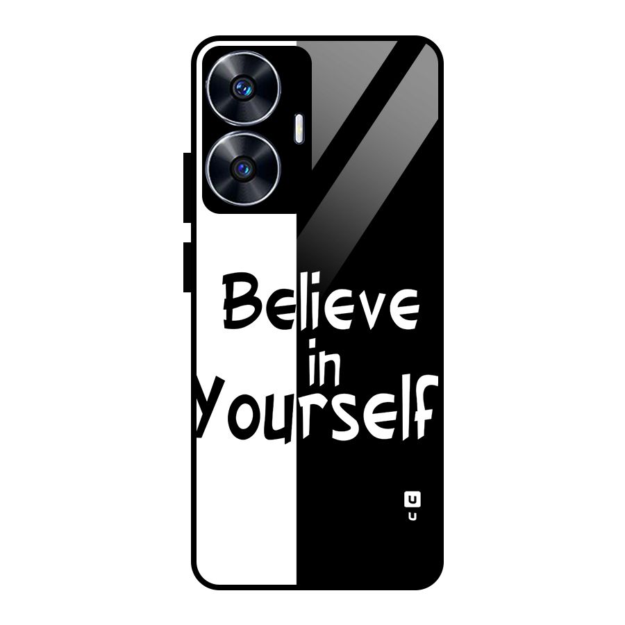 Just Believe Yourself Glass Back Case for Realme Narzo N55
