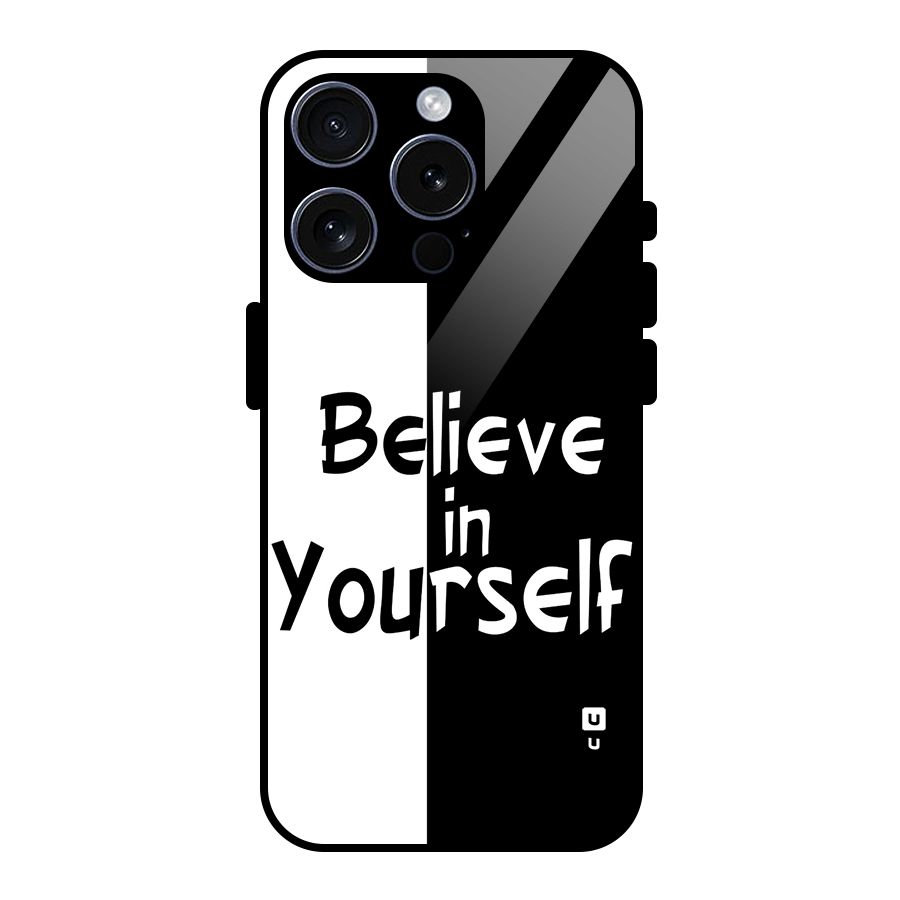 Just Believe Yourself Glass Back Case for iPhone 15 Pro