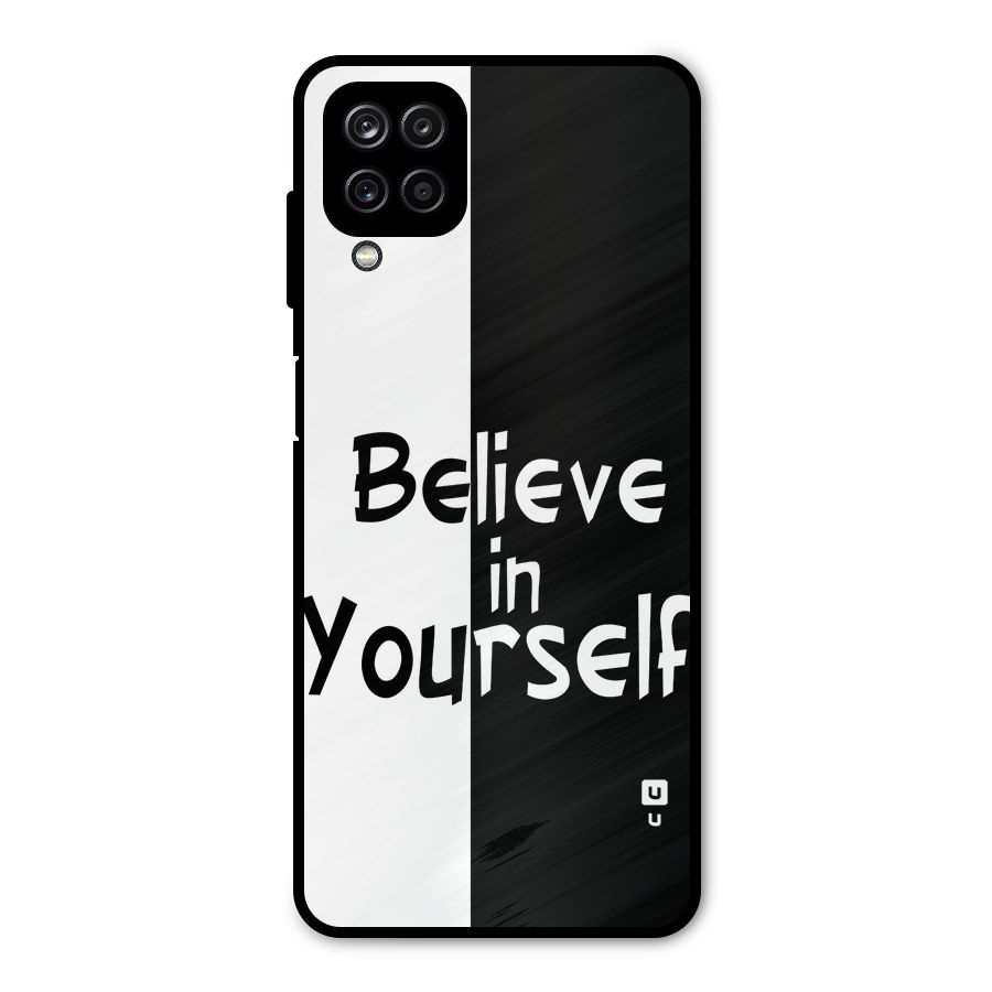 Just Believe Yourself Metal Back Case for Galaxy A12