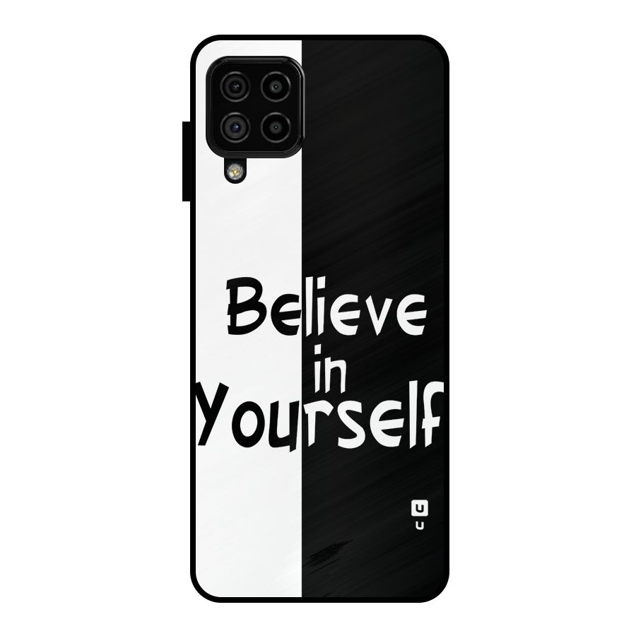 Just Believe Yourself Metal Back Case for Galaxy A22 4G