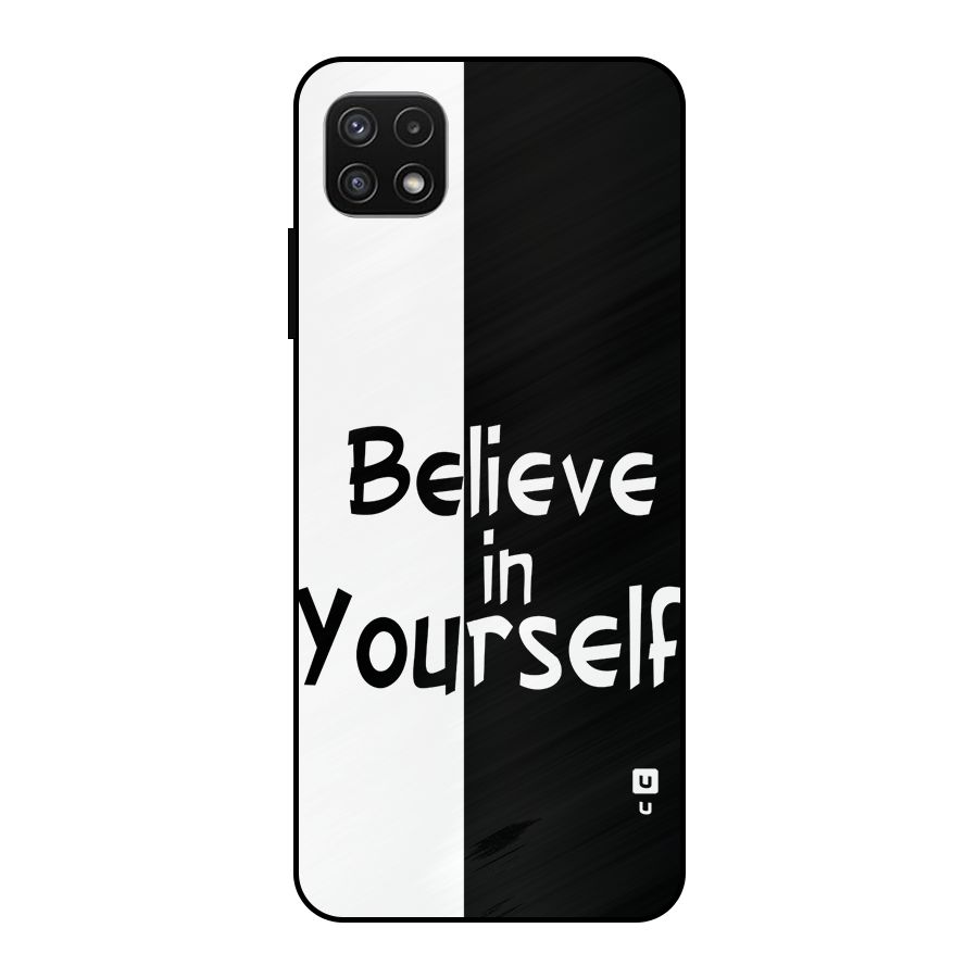 Just Believe Yourself Metal Back Case for Galaxy A22 5G