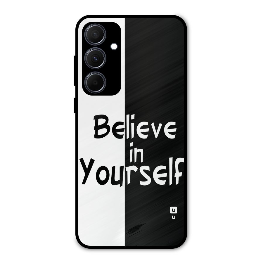 Just Believe Yourself Metal Back Case for Galaxy A35