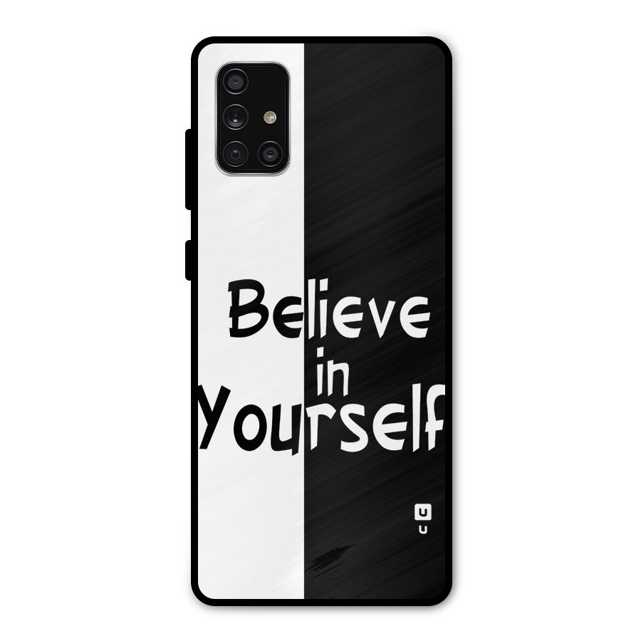 Just Believe Yourself Metal Back Case for Galaxy A71