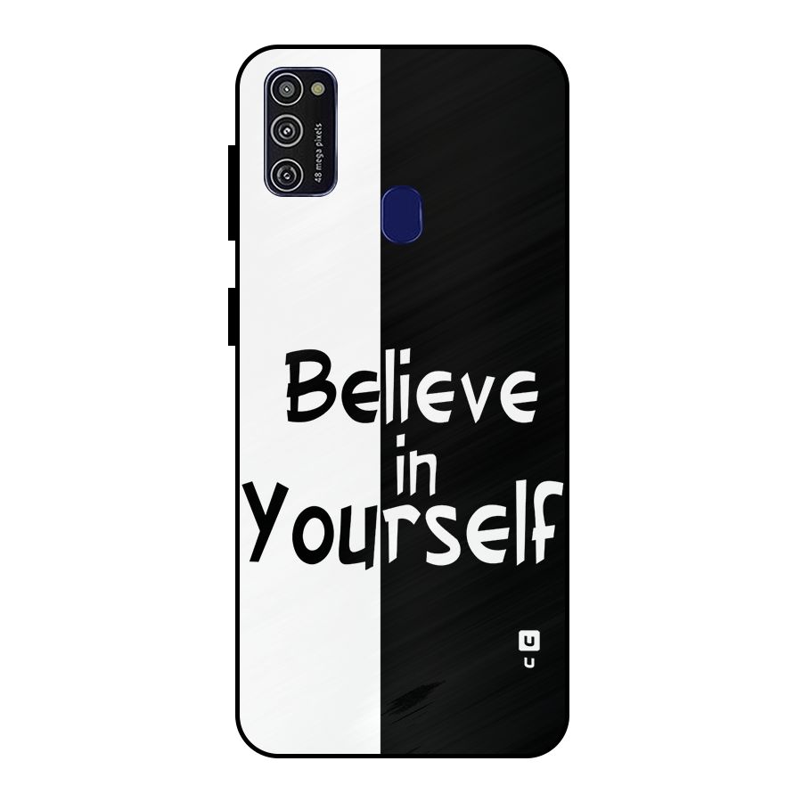 Just Believe Yourself Metal Back Case for Galaxy M30s