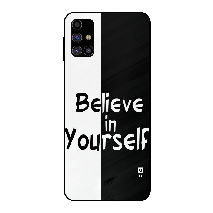 Just Believe Yourself Metal Back Case for Galaxy M31s