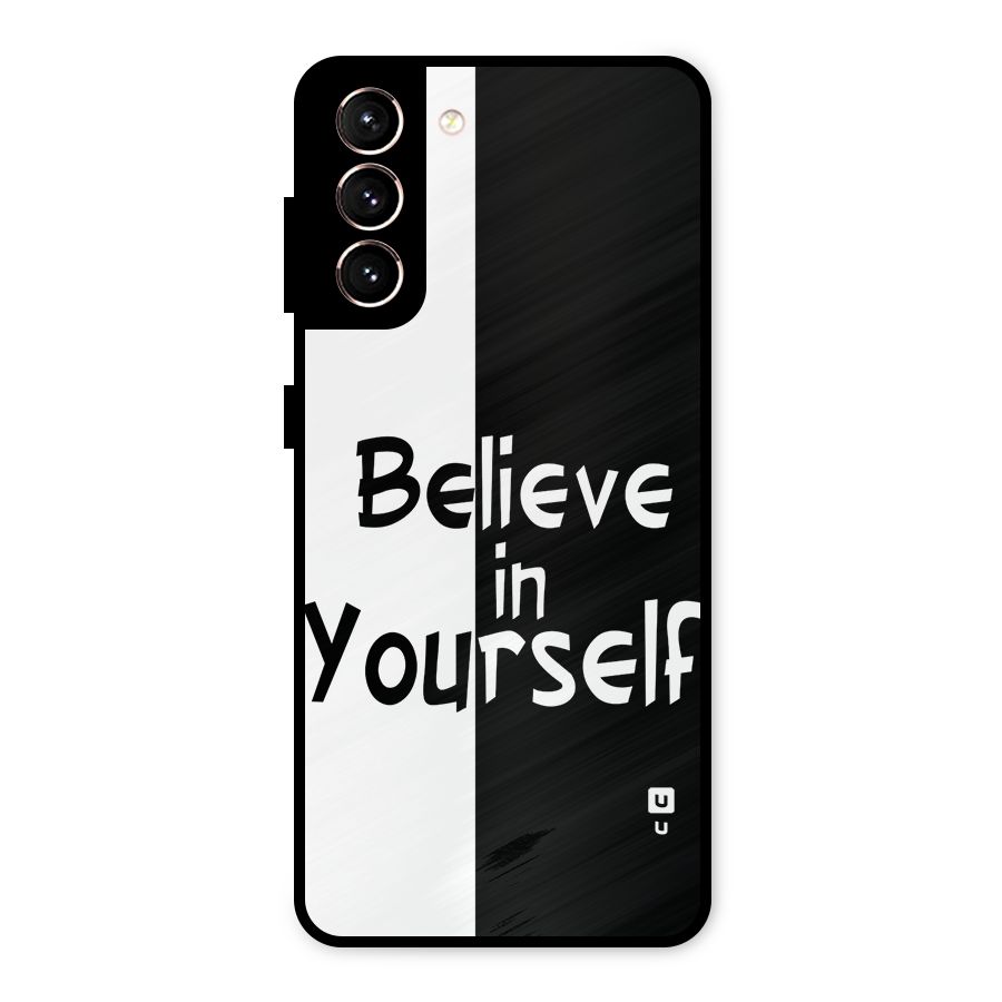 Just Believe Yourself Metal Back Case for Galaxy S21 5G