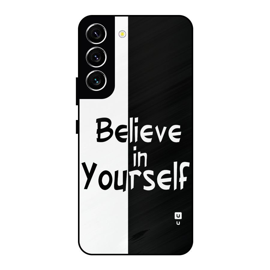 Just Believe Yourself Metal Back Case for Galaxy S22 5G