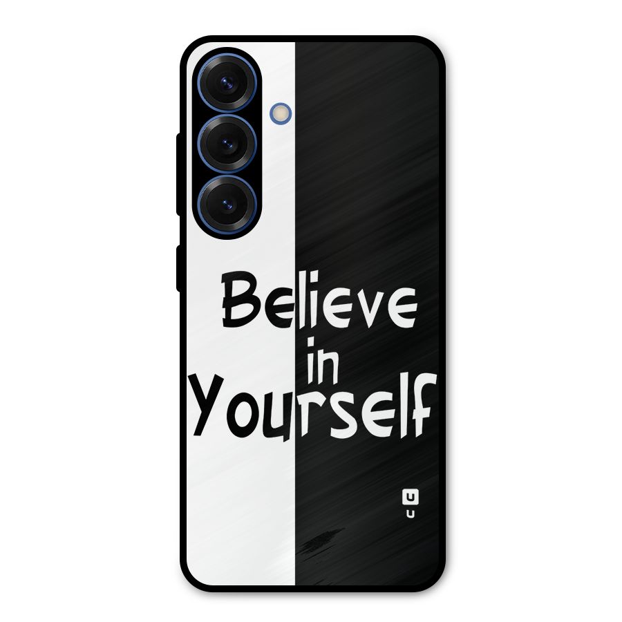 Just Believe Yourself Metal Back Case for Galaxy S25