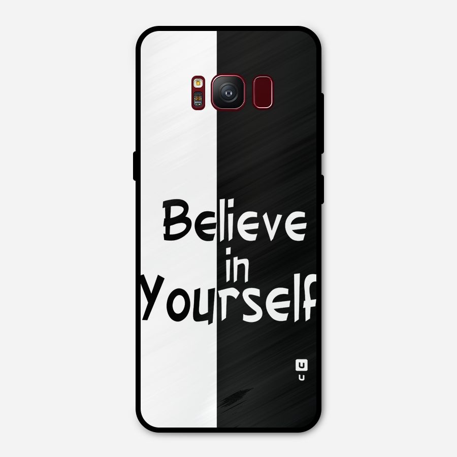 Just Believe Yourself Metal Back Case for Galaxy S8